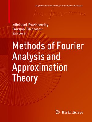 cover image of Methods of Fourier Analysis and Approximation Theory